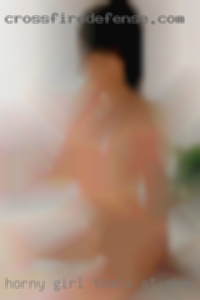 Horny girl that's St. Charles insatiable .