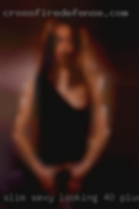 Slim 40 plus sexy looking to chat sexy chat.
